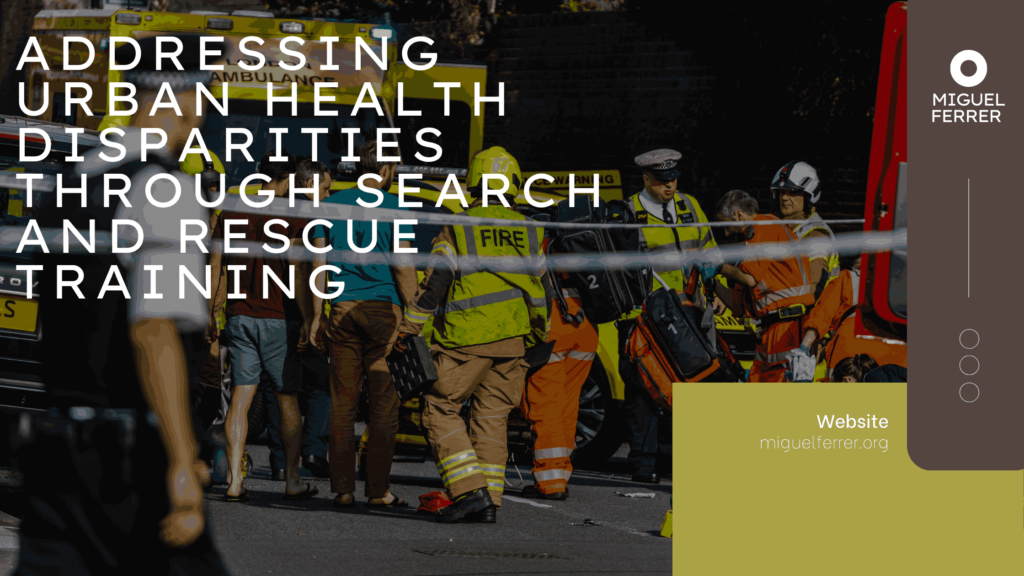 Addressing Urban Health Disparities Through Search And Rescue Training ...